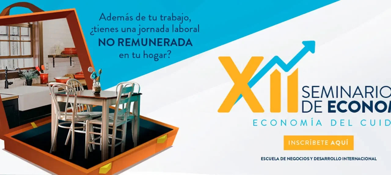 Se acerca el XII seminario de Economía: “Economía del cuidado”