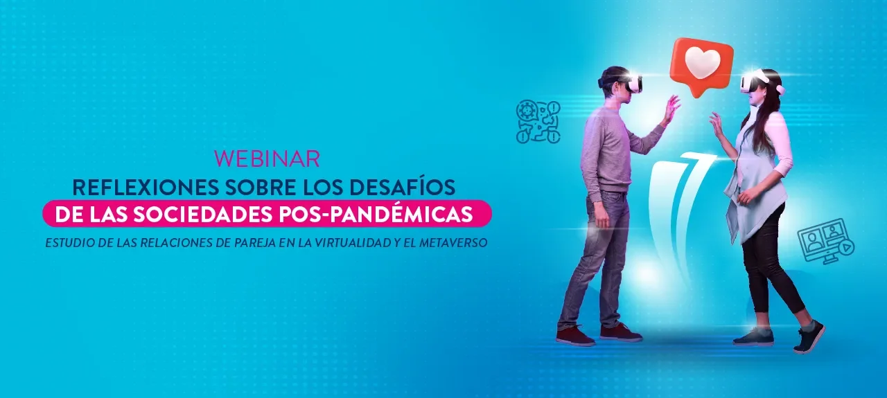 Webinar Reflexiones Pos- Pandémicas