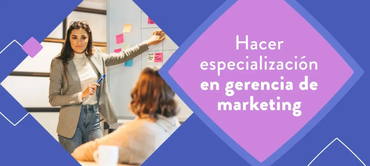 Especialización en gerencia de mercadeo y marketing