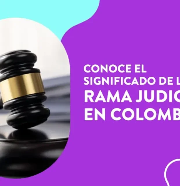 ¿Qué significa la Rama Judicial en Colombia?