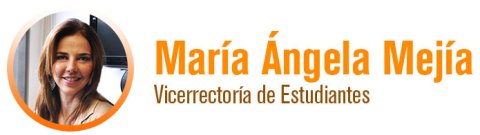 Maria Angela Mejia - Vicerrectoría del Estudiante
