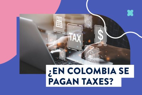 Tipos de impuestos en Colombia