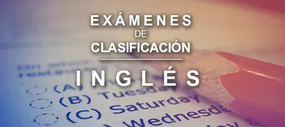 examenes-de-clasificacion-ingles-segunda-sesion.jpg