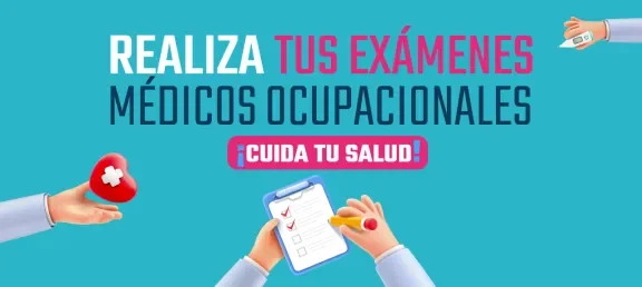 REALIZA TUS EXAMENES MÉDICOS OCUPACIONALES