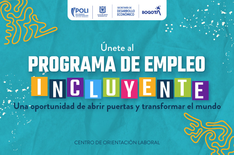 Únete Al Programa De Empleo Incluyente | Politécnico Grancolombiano